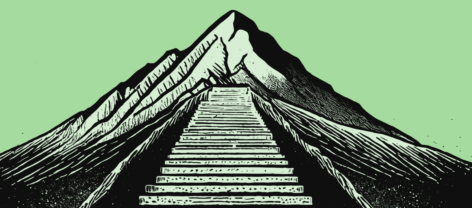 Stairs leading up a mountain. Representative of the steps you take before starting a business.